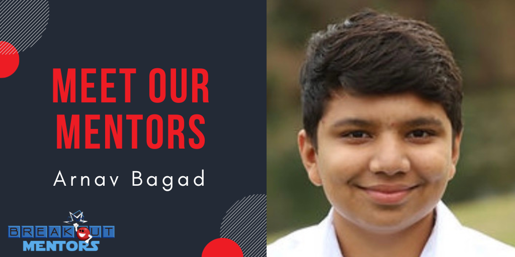 Meet Our Mentors- Arnav Bagad from University of Texas