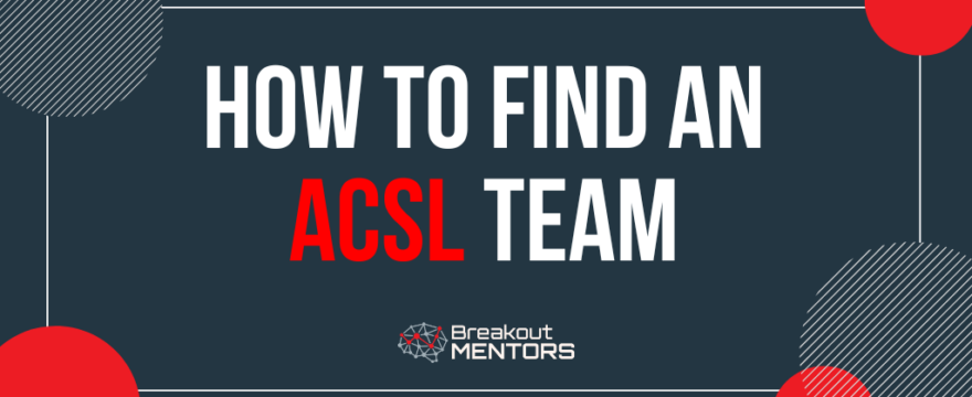 How to find an ACSL team